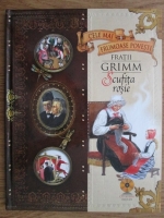 Colectia Cele mai frumoase povesti. Fratii Grimm, Scufita Rosie, nr. 10 (fara CD)