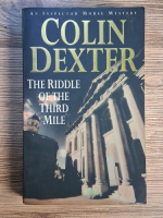 Colin Dexter - The riddle of the third mile