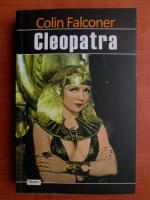 Colin Falconer - Cleopatra