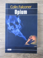 Colin Falconer - Opium