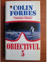 Colin Forbes - Obiectivul 5
