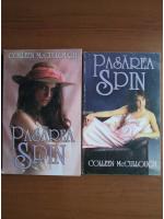 Colleen McCukough - Pasarea spin (2 volume)