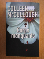 Colleen McCullough - Corps manquants