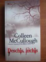 Colleen McCullough - Deschis. Inchis