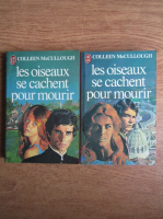Colleen McCullough - Les oiseaux se cachent pour mourir (2 volume)