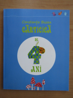 Constanta Buzea - Carticica de patru ani