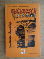 Constantin Bacalbasa - Bucurestii de altadata (volumul 2)