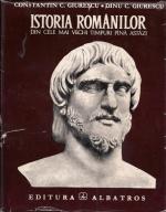 Constantin C. Giurescu, Dinu C. Giurescu - Istoria romanilor din cele mai vechi timpuri pana astazi