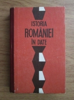 Constantin C. Giurescu - Istoria Romaniei in date