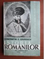Constantin C. Giurescu - Istoria Romanilor (volumul 2, partea I, editia IV, 1943)