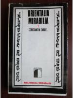 Constantin Daniel - Orientalia mirabilia