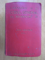 Constantin Hamangiu - Codul General al Romaniei (volumul 1)