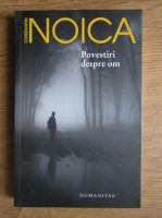 Constantin Noica - Povestiri despre om