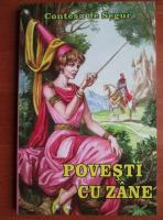 Contesa de Segur - Povesti cu zane