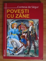 Contesa de Segur - Povesti cu zane