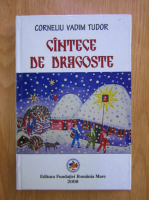 Corneliu Vadim Tudor - Cantece de dragoste