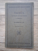 Cornelius Tacitus - Annalen und historien. I. Heft: Tiberius. Kommntar (1928)