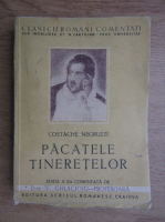 Costache Negruzzi - Pacatele tineretelor (1942)
