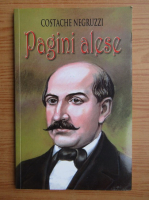Costache Negruzzi - Pagini alese