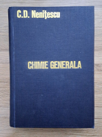 Costin D. Nenitescu - Chimie generala (uzata, prezinta sublinieri)