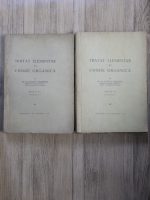 Costin D. Nenitescu - Tratat elementar de chimie organica (2 volume, 1946)
