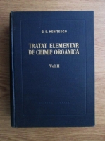 Costin D. Nenitescu - Tratat elementar de chimie organica (volumul 2, editia a IV-a)