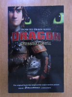 Cressida Cowell - How to Train Your Dragon