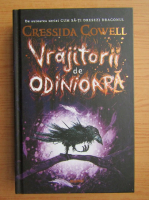 Cressida Cowell - Vrajitorii de odinioara