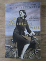 Curtis Sittenfeld - American wife