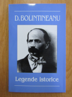 D. Bolintineanu - Legende istorice