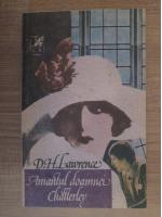 D. H. Lawrence - Amantul doamnei Chatterley