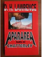 D. H. Lawrence - Apararea doamnei Chatterley