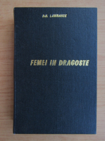 D. H. Lawrence - Femei in dragoste