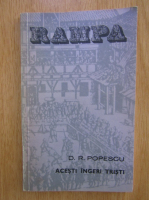 D. R. Popescu - Acesti ingeri tristi