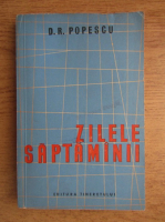 D. R. Popescu - Zilele saptamanii