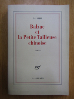 Dai Sijie - Balzac et la petite tailleuse chinoise