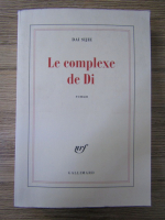 Dai Sijie - Le complexe de Di