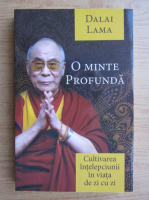 Dalai Lama - O minte profunda