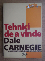 Dale Carnegie - Tehnici de a vinde