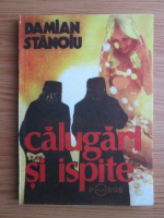 Damian Stanoiu - Calugari si ispite 