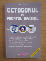Dan Alexe - Octogonul pe frontul invizibil (volumul 2)