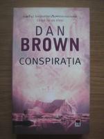 Dan Brown - Conspiratia