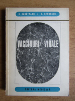 Dan Sarateanu, Costin Cernescu - Vaccinuri virale