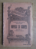 Daniel Alarcon, Bret Harte, Mark Twain - Nuvele si schite (1930)