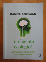 Daniel Goleman - Inteligenta ecologica