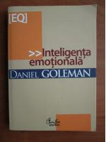 Daniel Goleman - Inteligenta emotionala