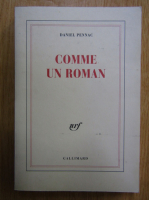 Daniel Pennac - Comme un roman