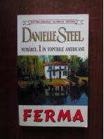 Danielle Steel - Ferma
