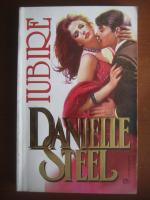 Danielle Steel - Iubire