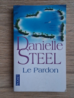 Danielle Steel - Le pardon